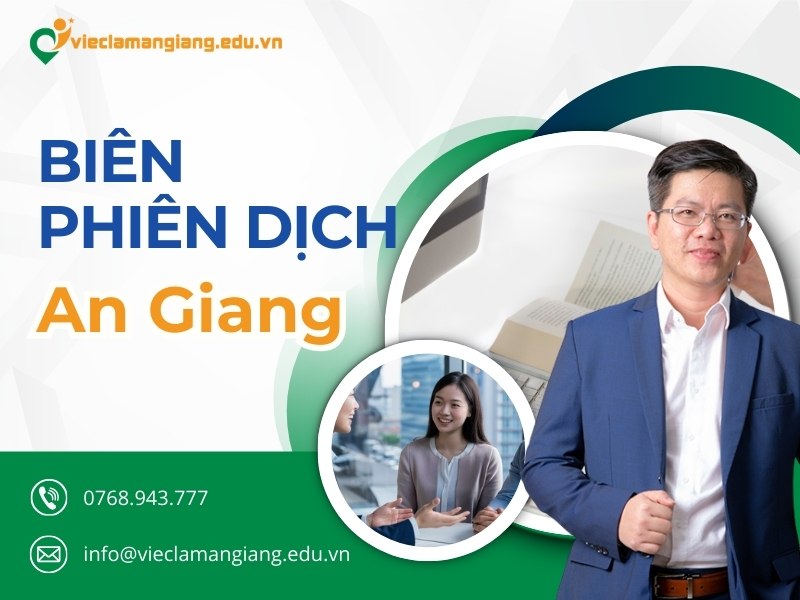 Thị trường An Giang tiềm năng cho nghề biên phiên dịch