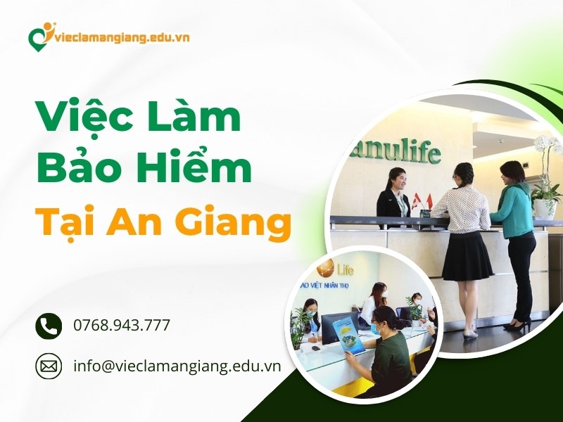 Việc làm bảo hiểm tại An Giang hiện nay